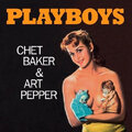 CHET BAKER & ART PEPPER - PLAYBOYS 1958/2010 (JWR 4533, LTD., 180 gm.) JAZZ WAX RECORDS/EU MINT (9003829976120)