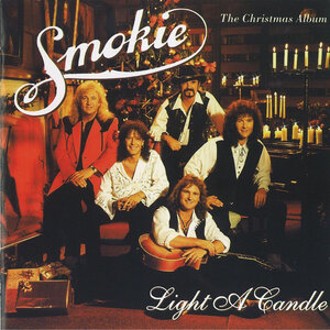 SMOKIE - LIGHT A CANDLE: THE CHRISTMAS ALBUM 2023 (5712192004128, 180 gm.) MARATHON MEDIA/EU MINT (5712192004128)