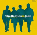 V/A - THEBEATLESINJAZZ - A JAZZ TRIBUTE TO THE BEATLES 2017 (3349976) WAGRAM MUSIC/EU MINT (3596973992765)