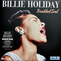 BILLIE HOLIDAY - TROUBLED SOUL 2019 (KXLP 43) MUSICBANK/UK MINT (5060474054119)