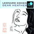 LEONARD COHEN – DEAR HEATHER 2004/2017 (088985435301, 180 G) COLUMBIA/EU MINT (0889854353018)