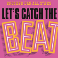 Brother Dan All Stars - Let's Catch The Beat Vinyl LP