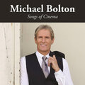 MICHAEL BOLTON – SONGS OF CINEMA 2017 (FR LP 776) FRONTIERS MUSIC SRL/EU MINT (8024391077658)