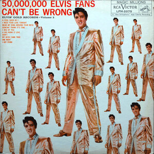 Elvis Presley - 50,000,000 Elvis Fans Can't Be Wrong (Elvis' Gold Records - Volume 2) Vinyl LP