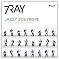 7RAY s Jazzy Zoetrope