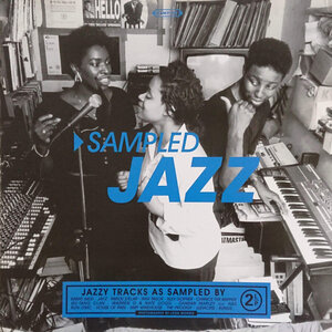 V/A - SAMPLED JAZZ 2 LP Set 2021 (3391336) WAGRAM MUSIC/EU MINT (3596974094567)