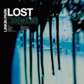 LINKIN PARK - LOST DEMOS 2024 (093624852704) WARNER RECORDS/EU MINT (0093624852704)