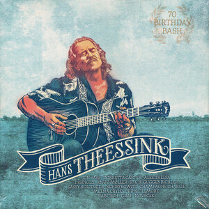 Hans Theessink – 70 Birthday Bash Vinyl LP