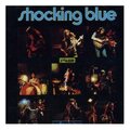 SHOCKING BLUE - 3RD ALBUM + 6 Bonus Tracks 1971/2010 (MOVLP172, 180 gr.) GAT, MUSIC ON VINYL/EU MINT