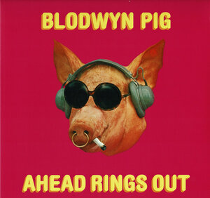 Blodwyn Pig - Ahead Rings Out 2018 (crv 1086) Chrysalis Records/eu Mint (5060516091416)