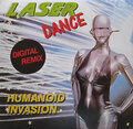 LASERDANCE - HUMANOID INVASION 1986/2016 (MAXI 1006-12, 12") ZYX MUSIC/EU MINT (0090204692385)