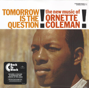 ORNETTE COLEMAN - TOMORROW IS THE QUESTION 1959/2014 (0888072359734) CONCORD/EU MINT (0888072359734)