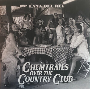 LANA DEL REY - CHEMTRAILS OVER THE COUNTRY CLUB 2021 (3549780) POLYDOR/EU MINT (0602435497808)