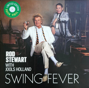 Rod Stewart With Jools Holland - Swing Fever (2024) Vinyl LP