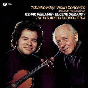 Tchaikovsky: Violin Concerto - Sérénade mélancolique. Itzhak Perlman, Eugene Ormandy - The Philadelphia Orchestra (2022) Vinyl LP