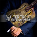 Walter Trout - The Blues Came Callin' (2014) Vinyl 2LP Set