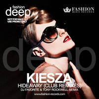 Fashion Music Records - Kiesza - Hideaway (DJ Favorite & Tony Rockwell Radio Edit)