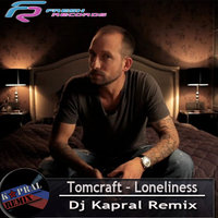 Dj Kapral - Loneliness (Dj Kapral Remix)