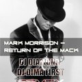 DJ Diamond - Mark Morrison - Return Of The Mack (DJ Dima First & DJ Diamond Remix)