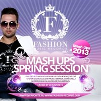 DJ FAVORITE - DJ Favorite - Mash Ups Session Spring 2013 Mix