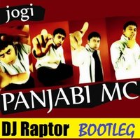 DJ Raptor™ - Panjabi Mc - Jogi (DJ Raptor Bootleg Mix)