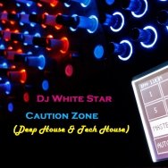 Dj White Star - Caution Zone