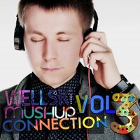 Wellski - Ola vs.Electro Elephants - I'm In Love ( Wellski RADIO Mashup )