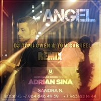 Dj Tomi Owen - Adrian Sina feat. Sandra N. – Angel ( Dj Tomi Owen & Dj Tom Gabreel REMIX.