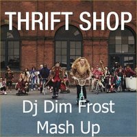 DJ DIM FROST - Macklemore  Ryan Lewis DJ RICH-ART & New Order vs Rene Rodrigezz  MC Yankoo -  Thrift Shop Party ( Dj Dim Frost Mash-Up )