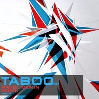 People Revolt Records - Pavel Mokin - Taboo (Cut version)