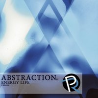 People Revolt Records - Energy Life - Abstraction (Cut version)