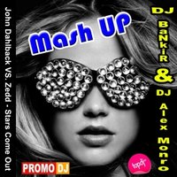 Dj BaNkiR - John Dahlback VS. Zedd - Stars Come Out (DJ BaNkiR & DJ Alex Monro Mash Up)