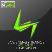 Dark Saimon - Live Energy Trance Vol. 27 [31.05.2013]