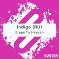 Ivan Indigo ( INFUTURE ) - Indigo - Steps to Heaven ( Original mix )