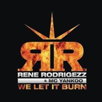 Marvell Bee - Rene Rodrigezz & MC Yankoo - We Let It Burn (Marvell Bee Remix)