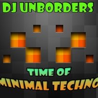 DJ Unborders - DJ Unborders - Time Of Minimal Techno