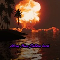 Alёna Nice - Alёna Nice - Sudden burst