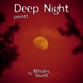 Mihales Sound - Deep Night (vol.41) by Mihales Sound