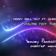 Sergey Parshutkin - Kissy Sell Out ft. Queen of Hearts - You're Not The One (Sergey Parshutkin remix)