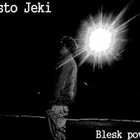 Prosto Jeki - Prosto Jeki – Blesk povesti