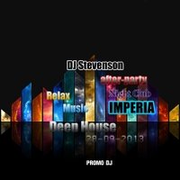 DJ_Stevenson - DJ Stevenson - after-party Live  Mix  Night Club IMPERIA (28-09-2013)