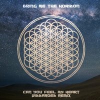 Wizzardez - Bring Me the Horizon - Can You Feel My Heart (Wizzardez Remix)