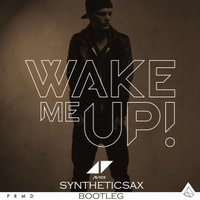 Syntheticsax - Avicii vs Syntheticsax - Wake me up (Sax version)