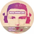 KONSTANTIN GERC - DJ KONSTANTIN GERC - DEEP WITHIN YOU PODCAST 001