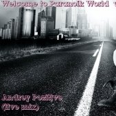 Paranoiki Project - Andrey Pozitive – Welcome to Paranoik World vol. 10