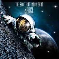 Shot - The Shot feat. Moon Shot - Space (Original Mix)