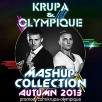 OLYMPIQUE - John Newman vs. Basto! - Love Me Again (KRUPA & OLYMPIQUE Mash Up)