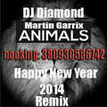 DJ Diamond - Martin Garrix - Animals (DJ Diamond Remix)