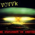 Dj VoVVk - The Explosion of Emotions