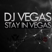 DJ VEGAS - DJ VEGAS - STAY IN VEGAS #001 (2014)